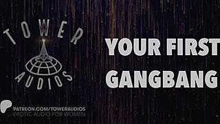Your First Gangbang Erotic Audio With Dirty Talk For Women