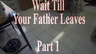 Sadie Holmes waits for stepfather to leave in bedroom fantasy