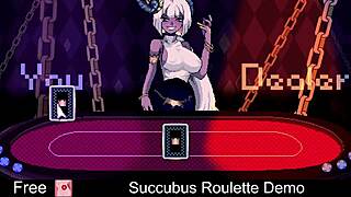 Playing succubus roulette in the demo game