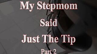 Stepmom Begs For Just The Tip Kendra Heart